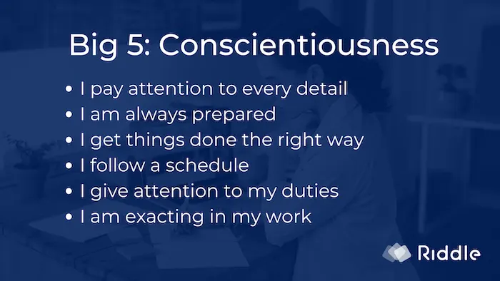 Big 5 personality - conscientiousness