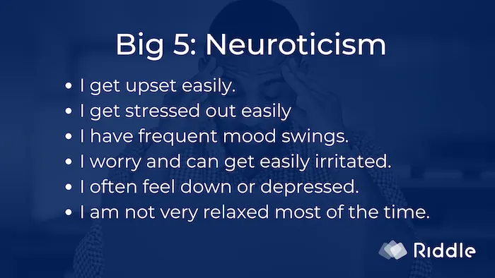 Big 5 personality - neuroticism