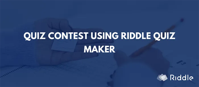 Make a quiz contest using Riddle quiz maker