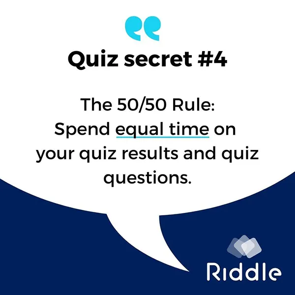 Quiz Secret #4: The 50/50 rule