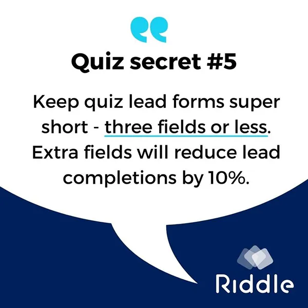 Quiz Secret #5: Short lead forms