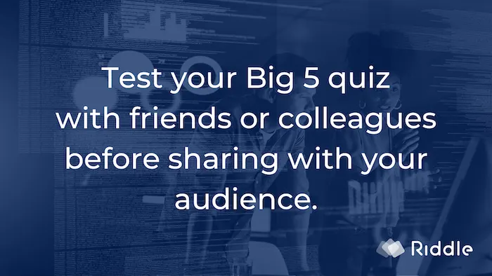Test your Big 5 personality quiz with friends or colleagues
