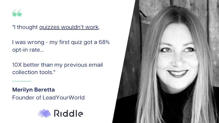 Testimonial by Merilyn Beretta, founder of LeadYourWorld, about using quizzes for lead generation with Riddle's online quiz maker
