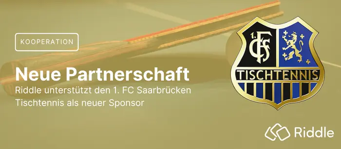 Riddle unterstützt als Sponsor den 1. FC Saarbrücken Tischtennis