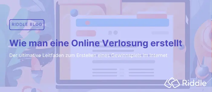 Wie man eine Online Verlosung erstellt - ein Leitfaden