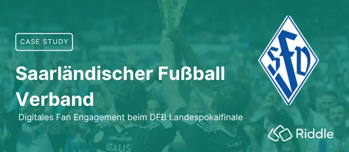 Fallstudie: Live Fan Engagement beim Saarländischen Fußballverband Landespokal Finale