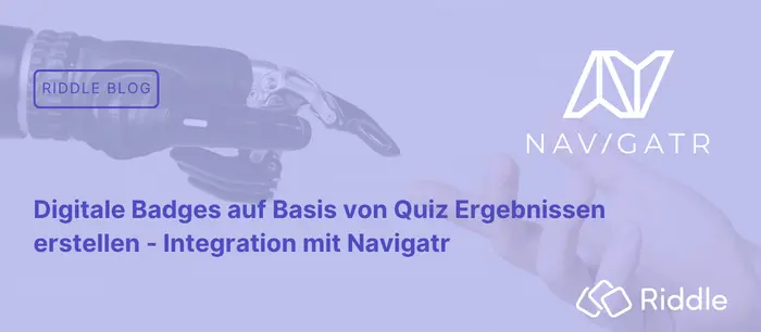 Badges mit Riddle und Navigatr erstellen