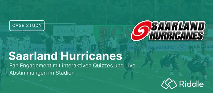 Case Study. Fan Engagement mit Riddle bei Live Spielen