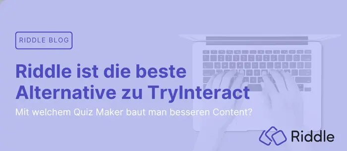 Riddle als beste Alternative zu TryInteract - Ein Vergleich