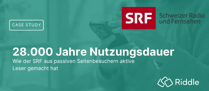 SRF - Schweizer Rundfunk - Case Study mit Riddle.com