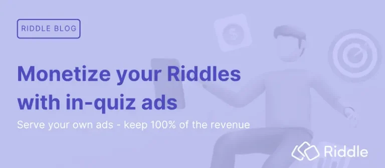 Header image for blog post about monetizing Riddle quizzes and content using in-quiz ads