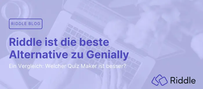 Riddle ist die beste Alternative zu Genially - ein Vergleich