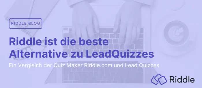 Ein quiz maker Vergleich zwischen Riddle und Lead Quizzes
