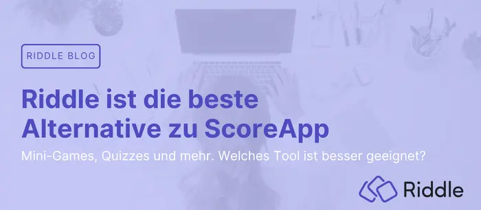Riddle als beste Alternative zu ScoreApp - Ein Vergleich