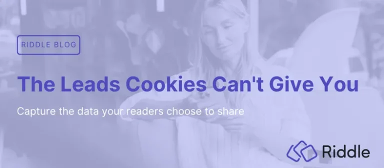 Riddle blog featured image: The Leads Cookies Can't Give You - capturing zero-party lead data from quizzes