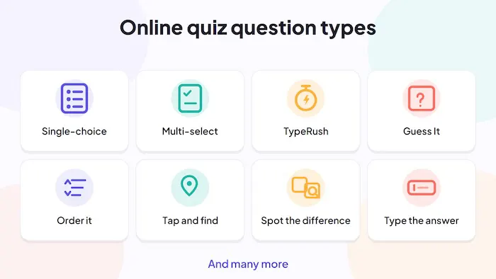 Riddle online quiz question types: single-choice, multi-select, TypeRush, Guess It, order it, tap and find, spot the difference, type the answer, and many more