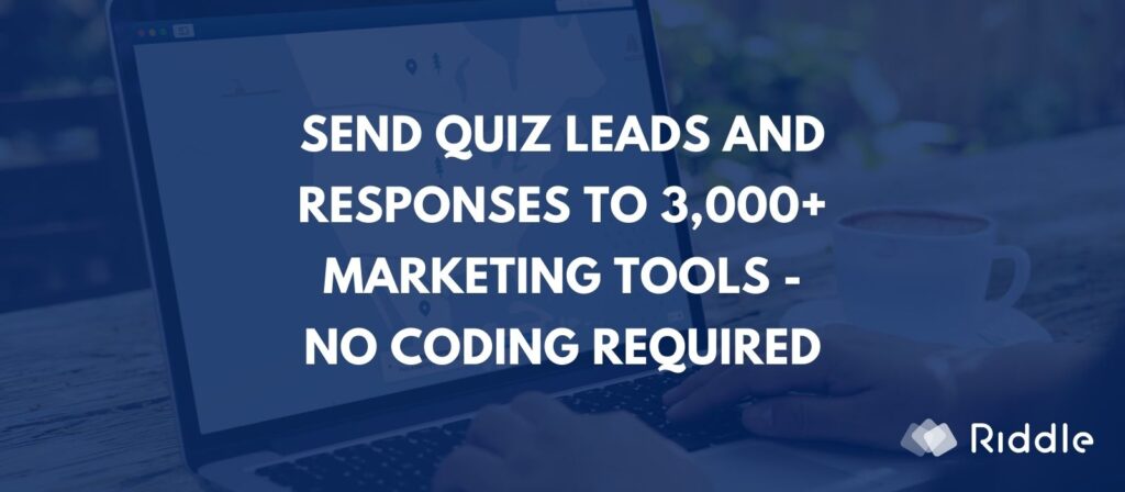Riddle - connect to 3000 email marketing tools