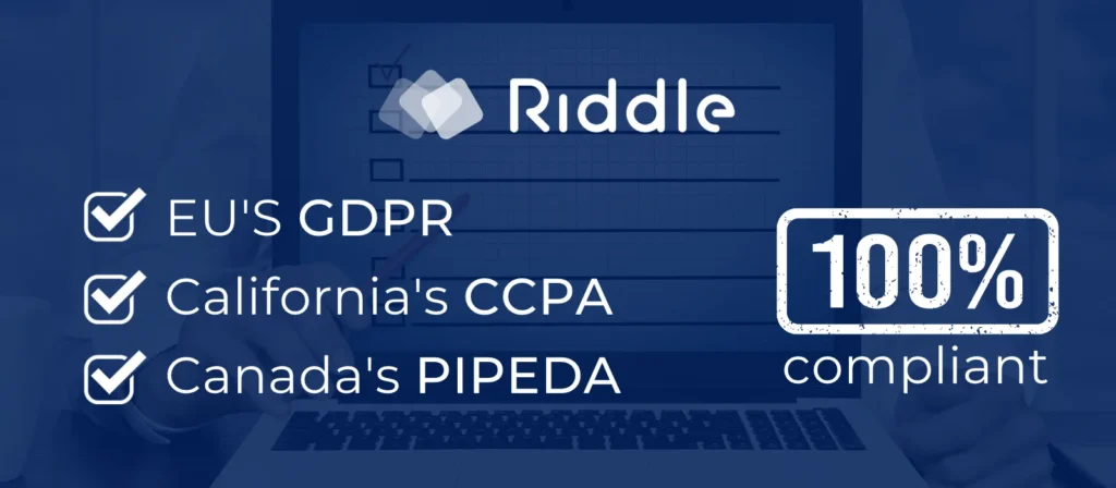 collecting leads with riddle - 100% GDPR and CCPA compliant