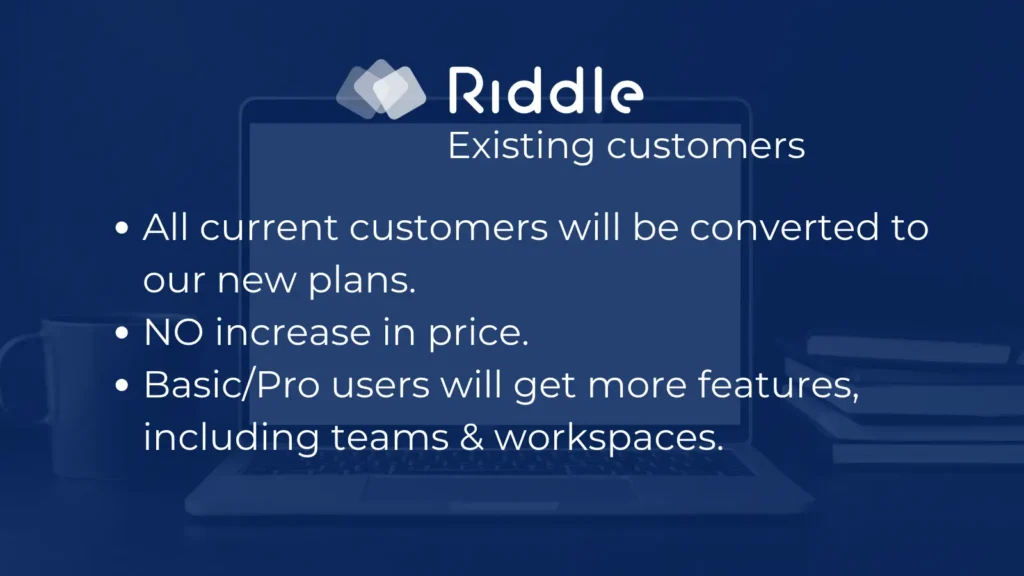 Riddle new quiz maker plans for existing customers
